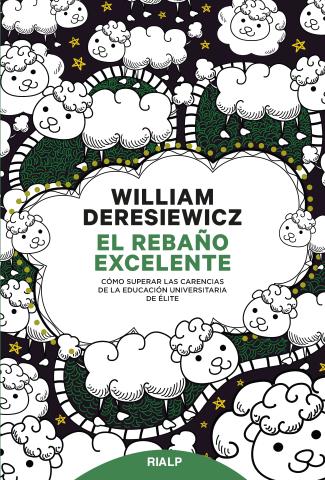 El rebaño excelente, William Deresiewicz